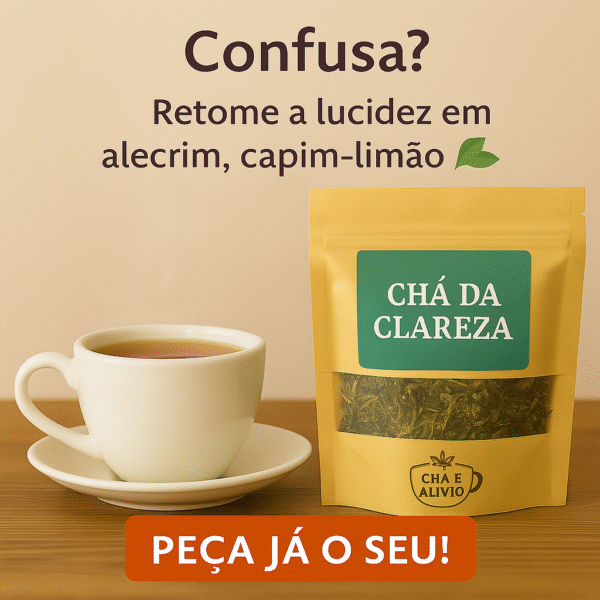 Chá da Clareza | Para Quando a Mente Está Confusa